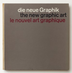 Die neue Graphik – the new graphic art – le nouvel art graphique