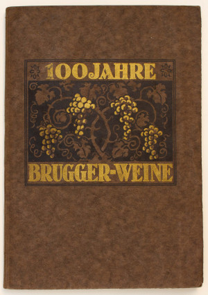100 Jahre Brugger Weine