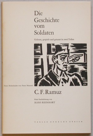 Geschichte vom Soldaten. Gelesen, gespielt und getanzt in zwei Teilen. Freie Nachdichtung von Hans Reinhart