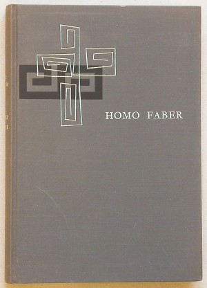 Homo Faber. Un rapport