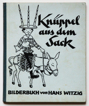 Knüppel aus dem Sack in Wort und Bild von H. W