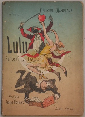 Lulu. Pantomime en un acte. Préface par Arsène Houssaye. 5me édition