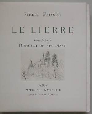 Le Lierre. Eaux-fortes de Dunoyer de Segonzac